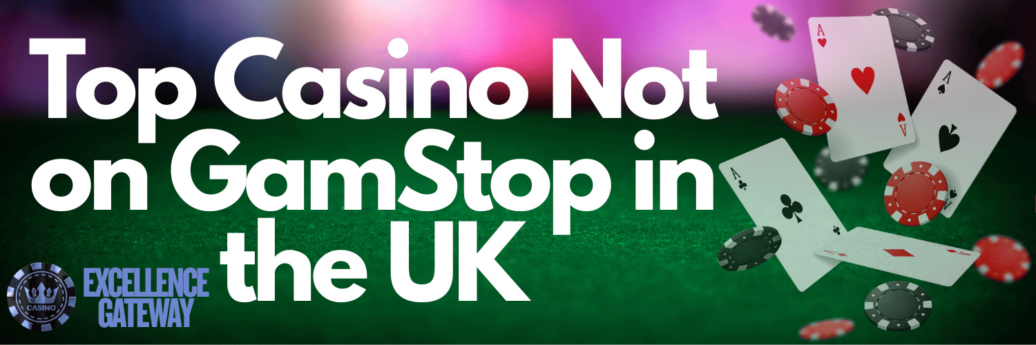Discovering Non Gamstop UK Casino Sites Your Ultimate Guide