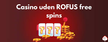 De Bedste Casino Sider Uden Rufus - Spil Uden Bekymringer