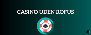 Bedste Casino Uden ROFUS
