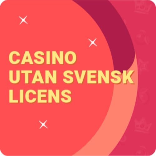Casino Utan Svensk Licens - En Komplett Guide Casino Utan Svensk Licens - En Komplett Guide
