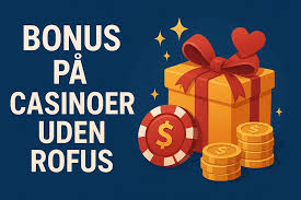 Udenlandsk Casino Uden ROFUS Din Guide til Sikker Spiloplevelse Udenlandsk Casino Uden ROFUS Din Guide til Sikker Spiloplevelse